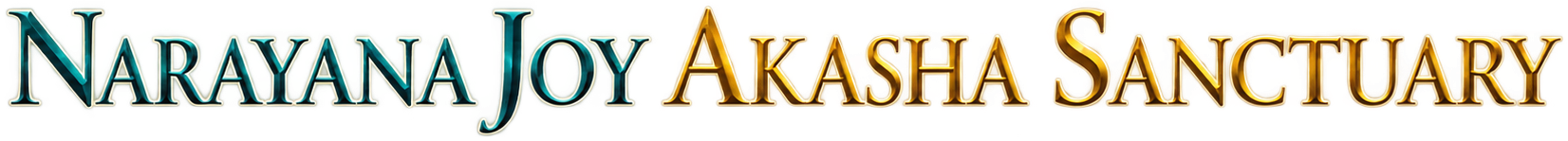 Narayana Joy Akasha Sanctuaries